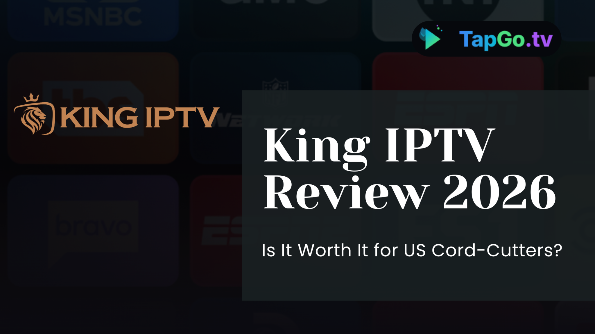 King IPTV Review 2026